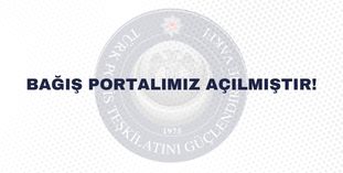 BAĞIŞ PORTALIMIZ AÇILMIŞTIR!